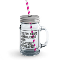 Everyone Knows Silly Mason Jar